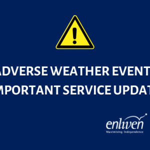 Enliven Service Updates for North Island Adverse Weather Event